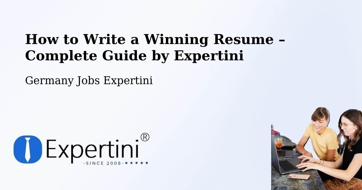 Resume Writing Guide for Job Seekers – Bellenberg - Bellenberg, Germany Jobs Expertini
