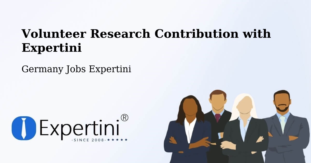 Volunteer Research Contribution Program – Bellenberg - Germany Jobs Expertini